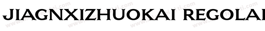 jiagnxizhuokai regolar字体转换